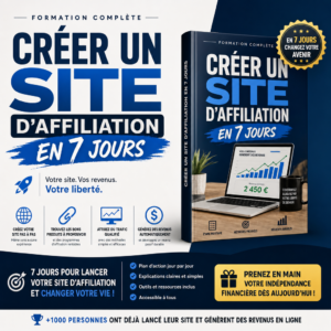 Créer un Site d'Affiliation en 7 Jours